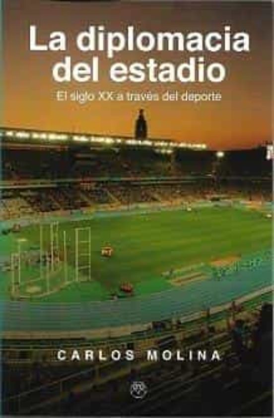 La Diplomacia Del Estadio