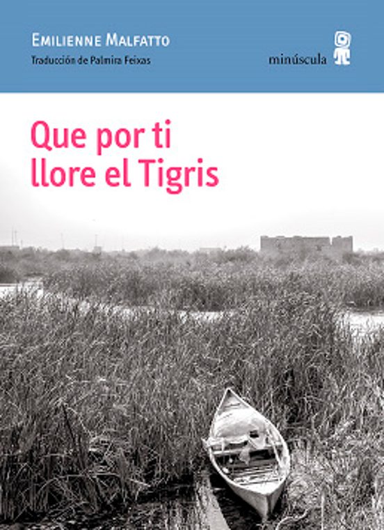Que Por Ti Llore El Tigris