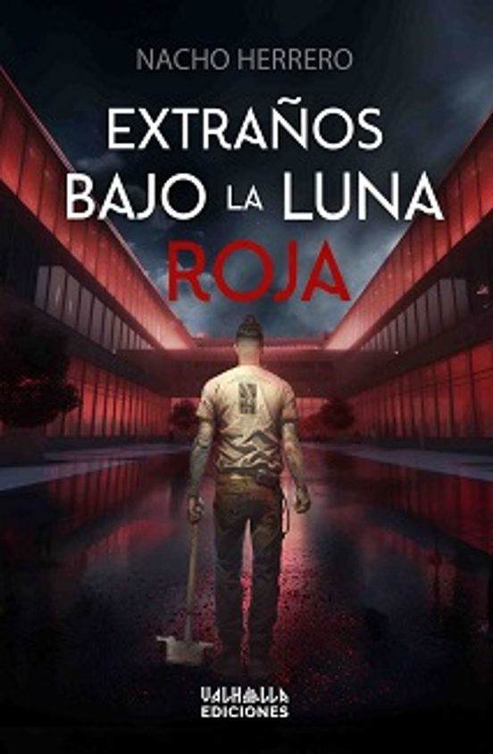 Extraños Bajo La Luna Roja