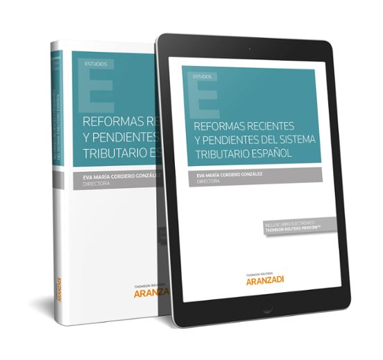 Reformas Recientes Y Pendientes Del Sistema Tributario Español