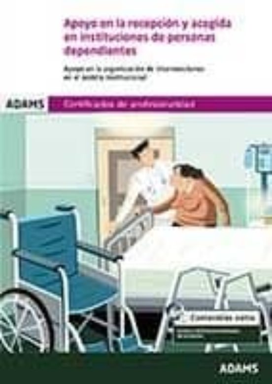 Apoyo En La Recepción Y Acogida En Instituciones De Personas Depe Ndie