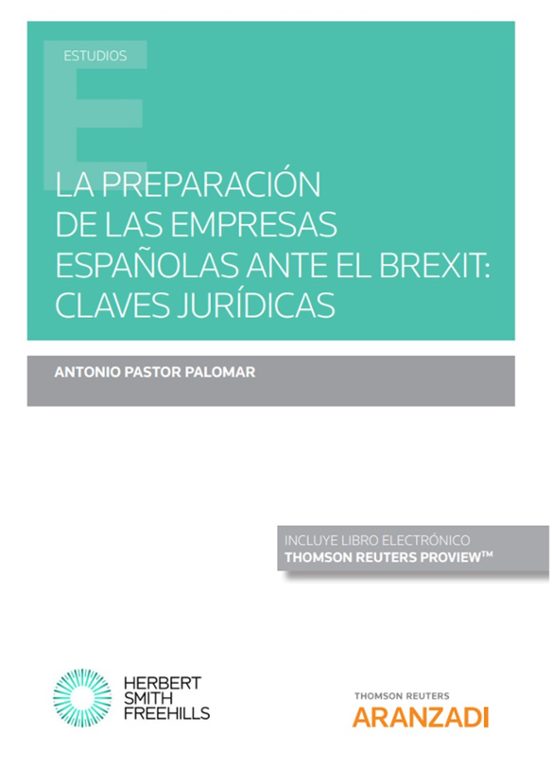 La Preparación De Las Empresas Españolas Ante El Brexit: Claves Jurídicas