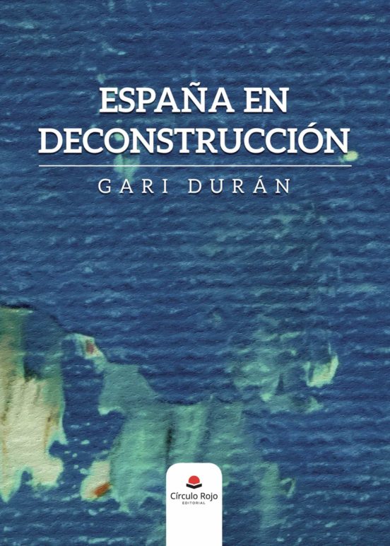 España En Deconstrucción
