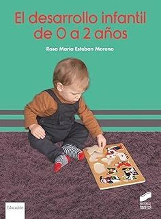 El desarrollo infantil de 0 a 2 años