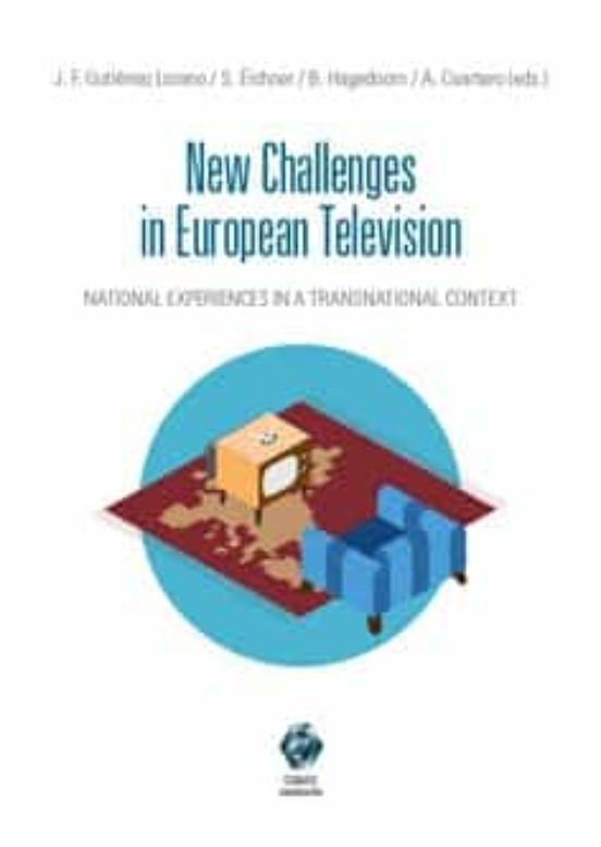 New Challenges In European Television. National Experiencies In A Tran