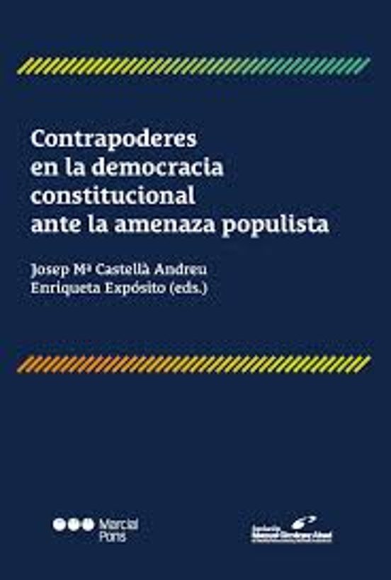 Contrapoderes En La Democracia Constitucional Ante La Amenaza Populista