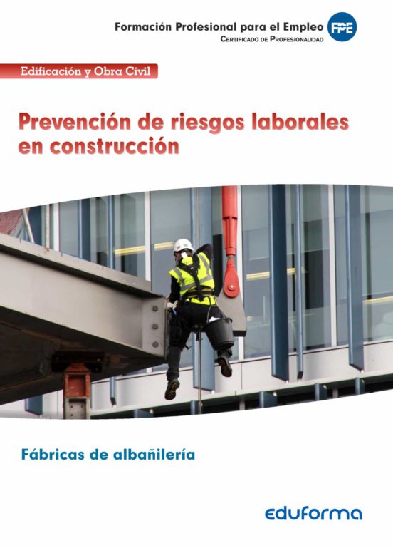 Uf0531 Prevención De Riesgos Laborales En Construcción. Certifica Do D