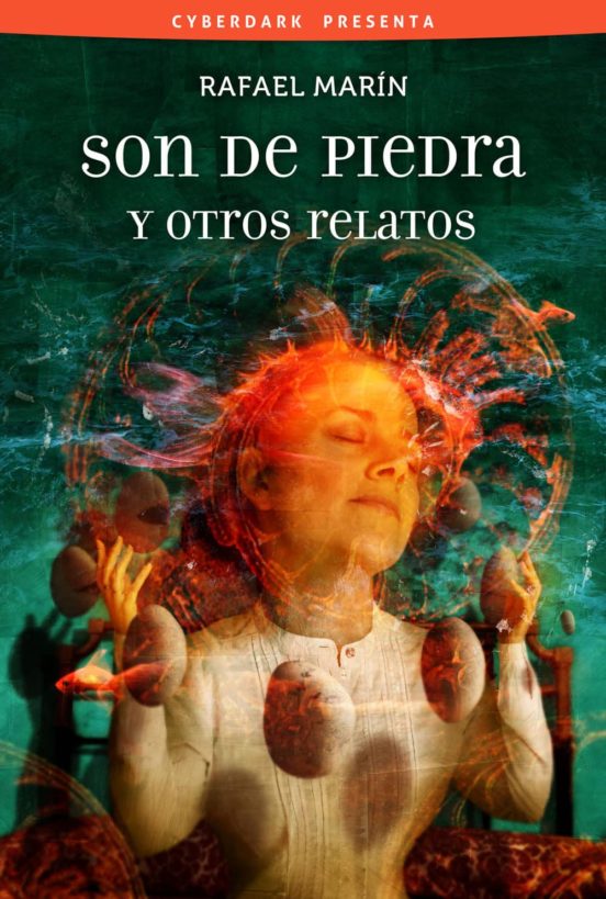 Son De Piedra Y Otros Relatos