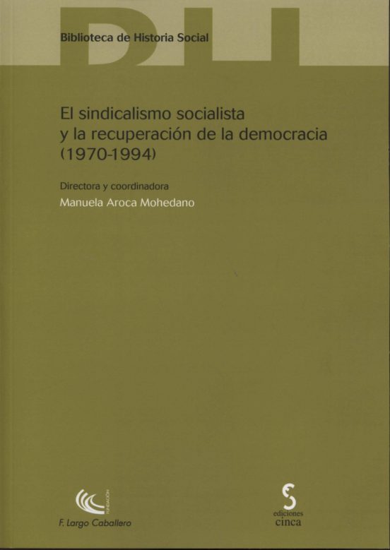 El Sincalismo Socialista Y La Recuperación De La Democracia