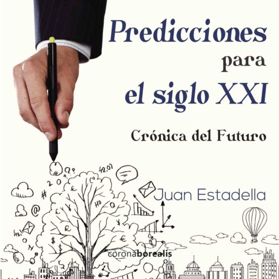 Predicciones Para El Siglo XXI