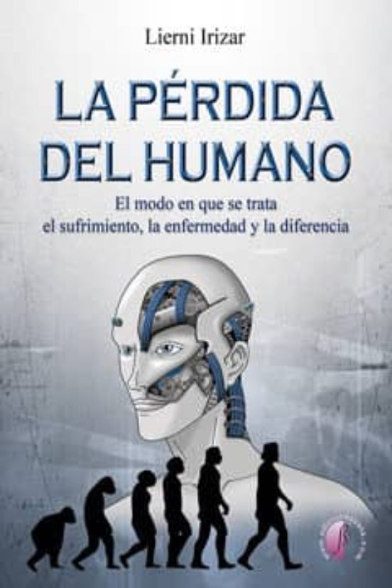 La Pérdida Del Humano
