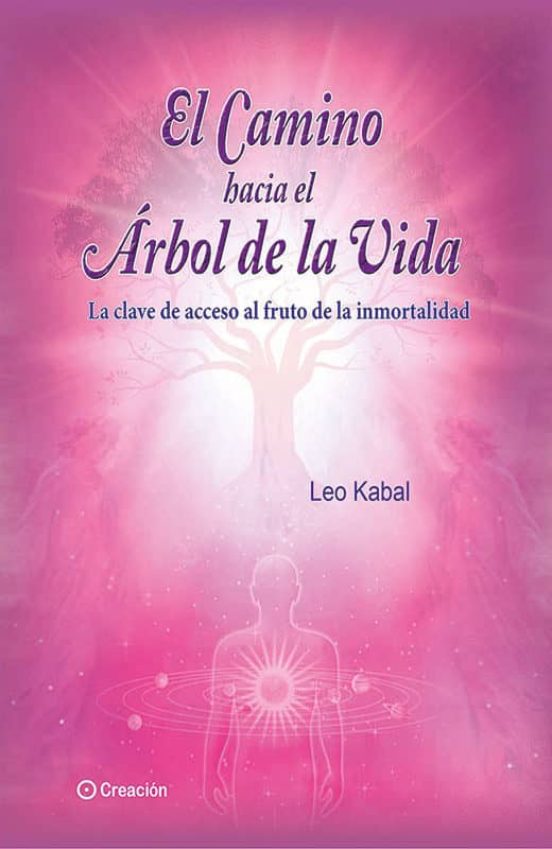 El Camino Hacia El Árbol De La Vida