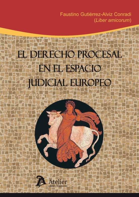 Derecho Procesal En El Espacio Judicial Europeo