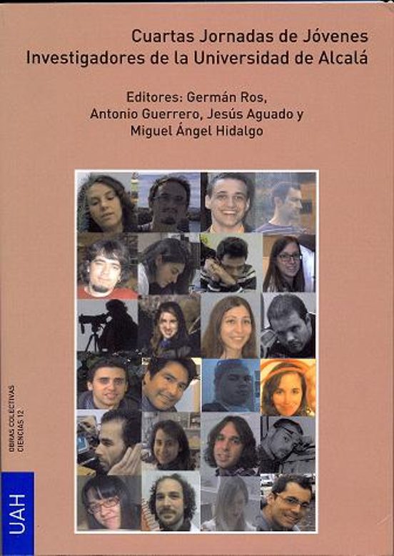 Cuartas Jornadas De Jóvenes Investigadores De La Universidad De Alcalá. Celebrado En Alcalá De Henares Del 28 Al 30 De Noviembre De 2012
