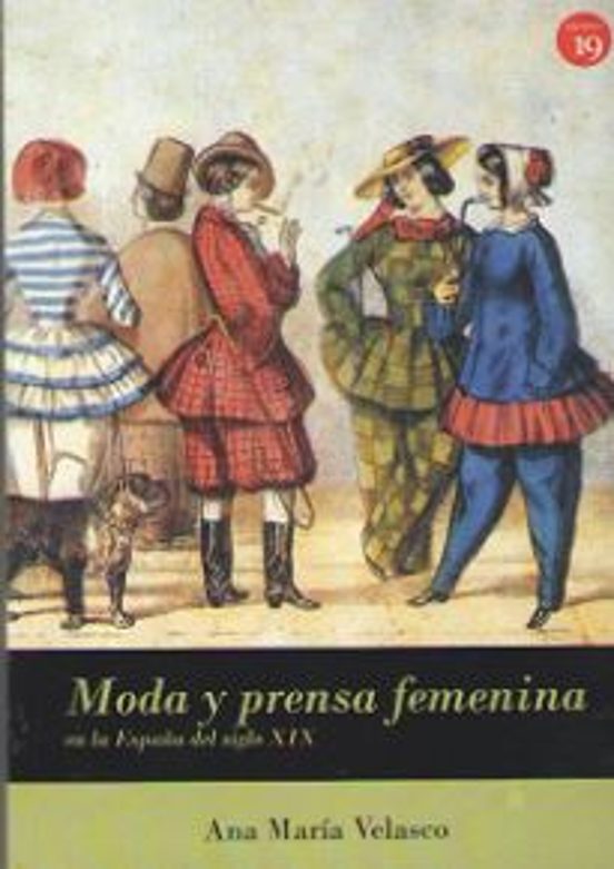 Moda Y Prensa Femenina En La España Del Siglo Xix