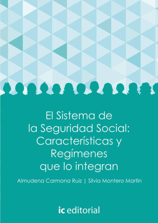 La Seguridad Social.volumen I El Sistema De La Seguridad Soci