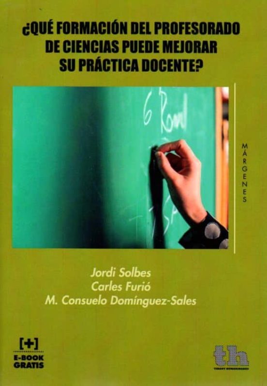 ¿Qué Formación Del Profesorado De Ciencias Puede Mejorar Su Práctica Docente?