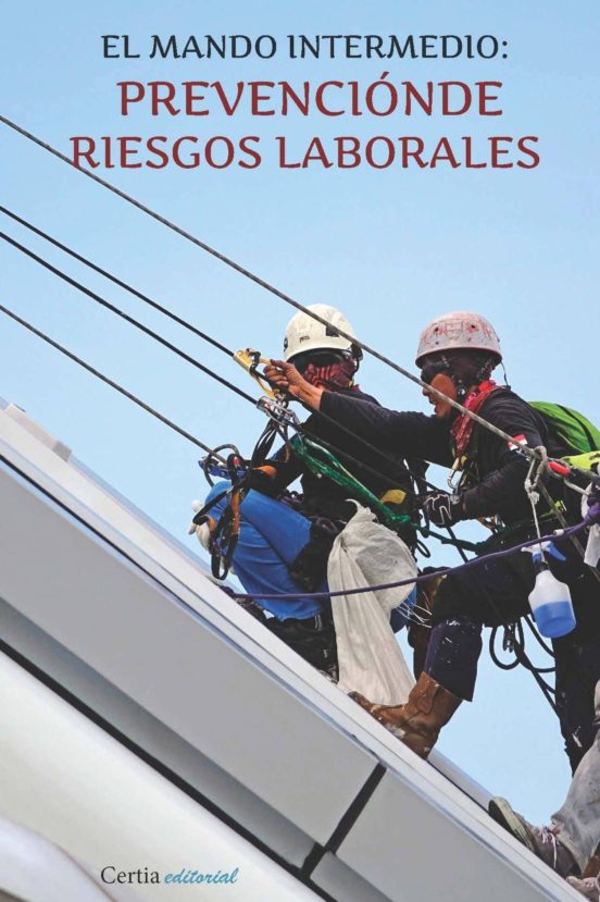 El Mando Intermedio En La Prevención De Riesgos Laborales