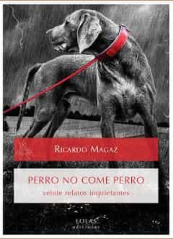Perro No Come Perro