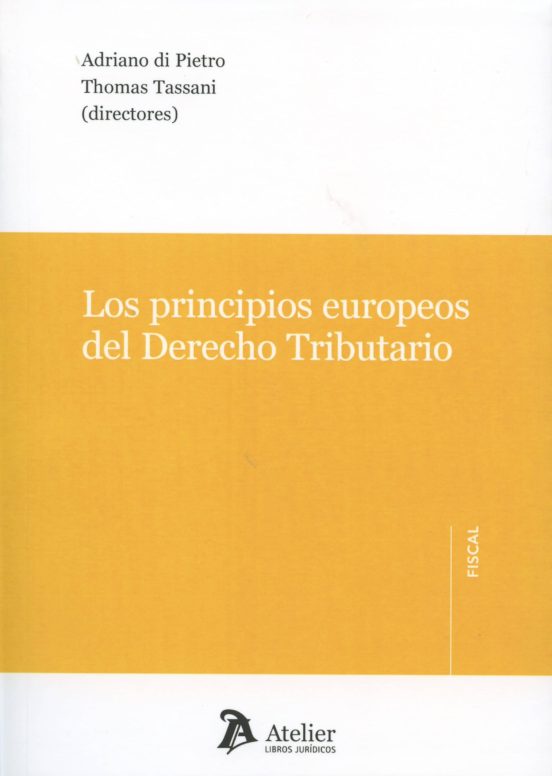 Los Principios Europeos Del Derecho Tributario