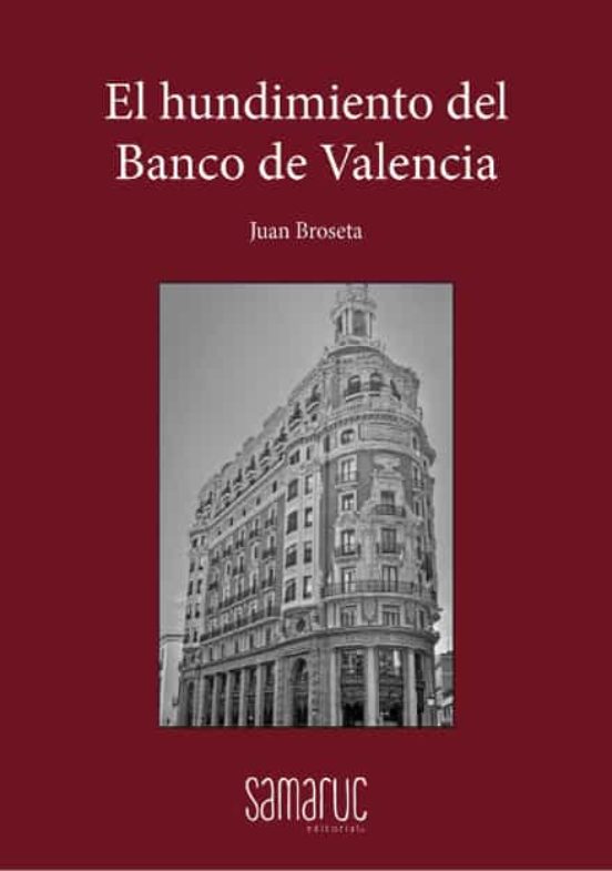 El Hundimiento Del Banco Valencia