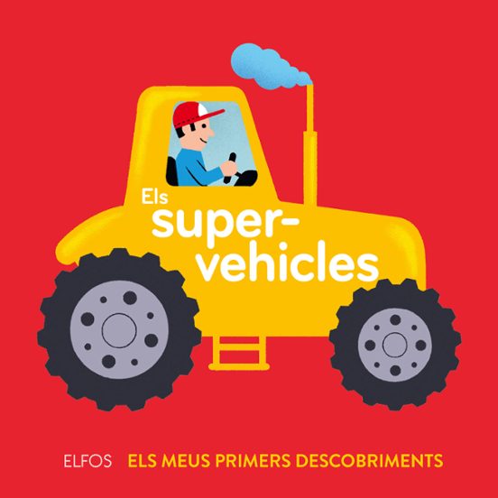 Els Supervehicles: Els Meus Primers Descobriments