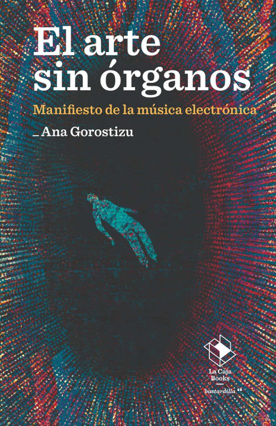 El Arte Sin Órganos