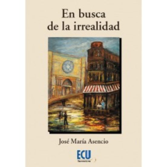 En Busca De La Irrealidad