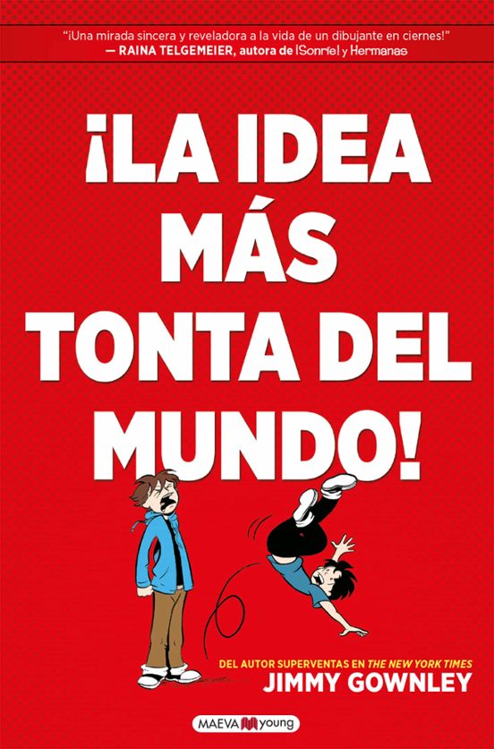 La Idea Mas Tonta Del Mundo
