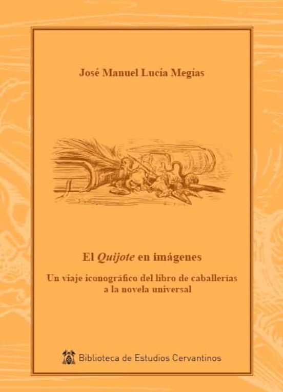 El Quijote En Imágenes