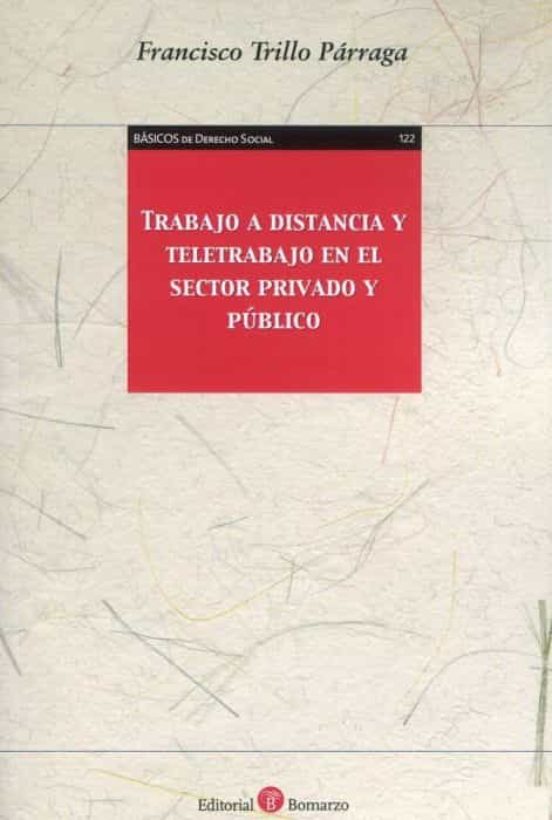 Trabajo A Distancia Y Teletrabajo En El Sector Privado Y Público
