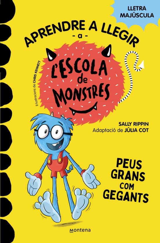 Aprendre A Llegir A L’escola De Monstres 4: Peus Grans Com Gegants