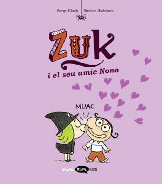 Zuk 4. Zuk I El Seu Amic Nono