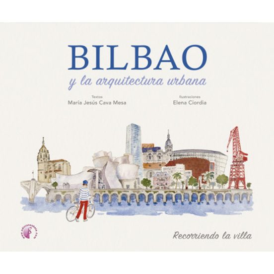 Bilbao Y La Arquitectura Urbana