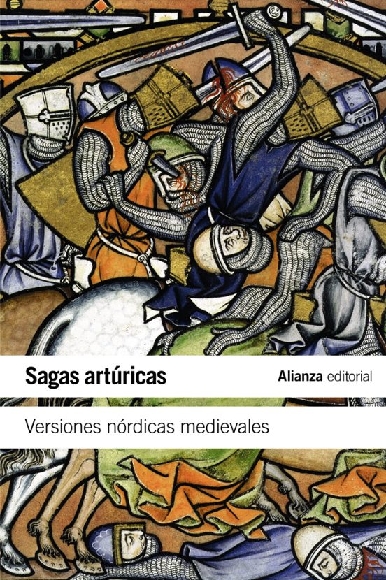 Sagas Arturicas: Versiones Nordicas Medievales