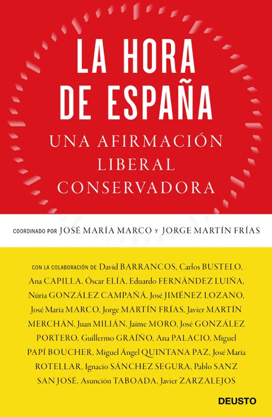 La Hora De España: Una Afirmacion Liberal Conservadora