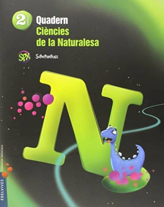 Ciències de la Naturalesa 2º Educacion Primària Quadern Proyecto Super