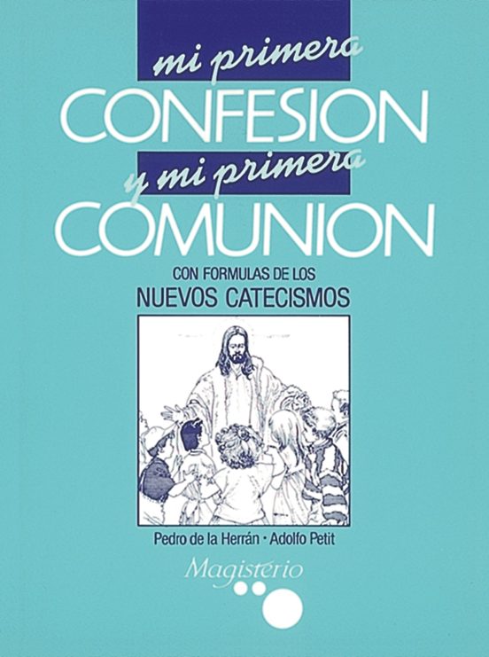 Mi Primera Confesión Y Mi Primera Comunión