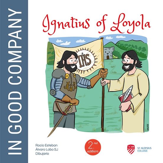 Ignatius Of Loyola: In Good Company