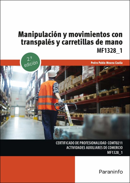 Manipulación Y Movimientos Con Transpalés Y Carretillas De Ma
