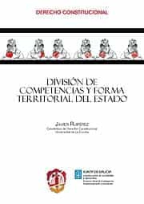 División De Competencias Y Forma Territorial Del Estado