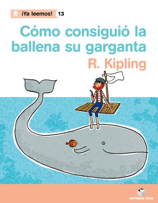 ya Leemos! 013 - Como Consiguio La Ballena Su Garganta