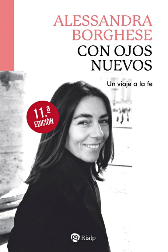 Con Ojos Nuevos. Un Viaje a la Fe