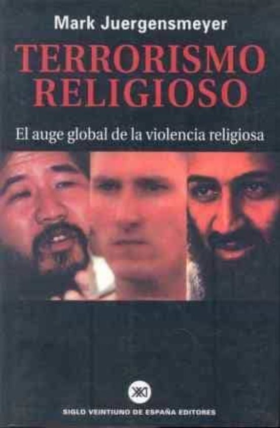 Terrorismo Religioso: El Auge Global De La Violencia Religiosa