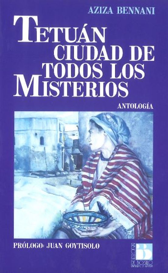 Tetuan Ciudad De Todos Los Misterios Antologia