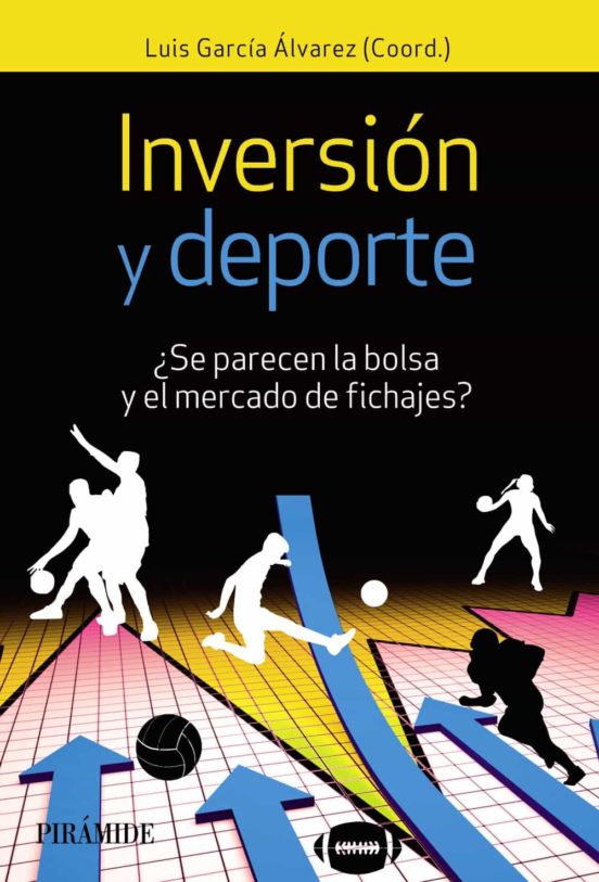 Inversion Y Deporte: ¿se Parecen La Bolsa Y El Mercado De Fichajes?