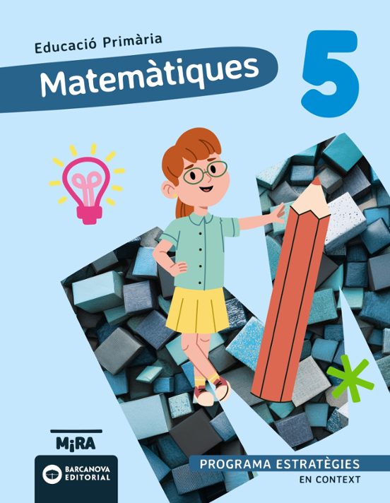 Matemàtiques 5º Primaria Estratègies en Context