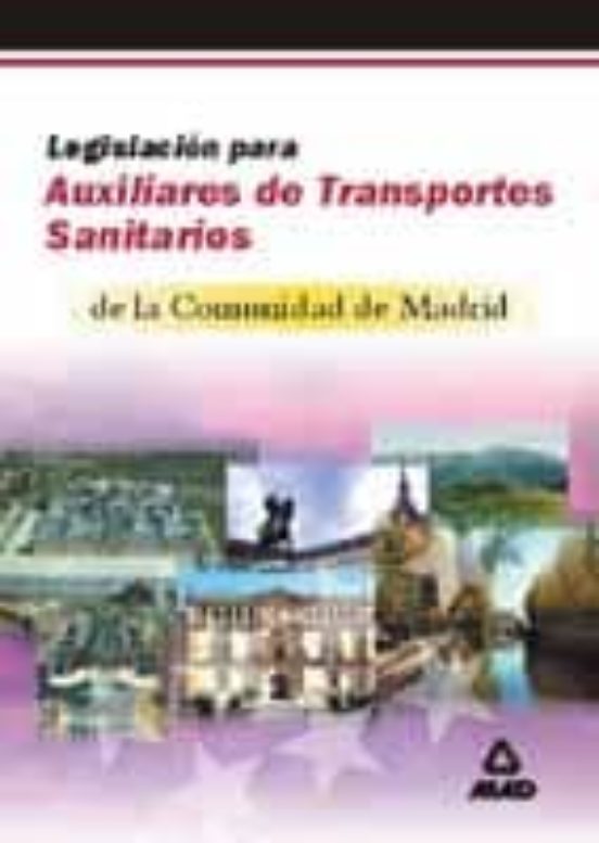 Legislacion Para Auxiliares De Transportes Sanitarios De La Comun Idad