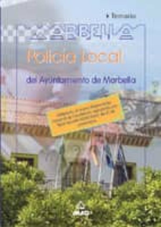 Policia Local Del Ayuntamiento De Marbella. Temario