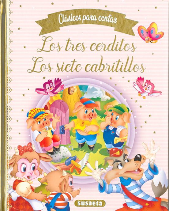 Los Tres Cerditos / Los Siete Cabritillos